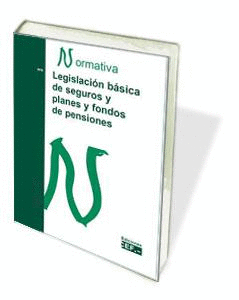 LEGISLACIN BSICA DE SEGUROS Y PLANES Y FONDOS DE PENSIONES