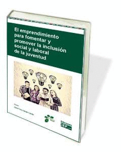 EL EMPRENDIMIENTO PARA FOMENTAR Y PROMOVER LA INCLUSIN SOCIAL Y LABORAL DE LA J