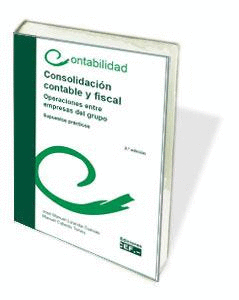 CONSOLIDACIN CONTABLE Y FISCAL. OPERACIONES ENTRE EMPRESAS DEL GRUPO. SUPUESTOS