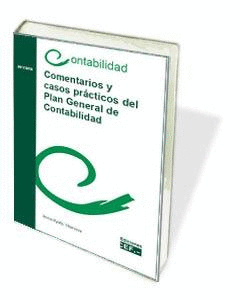 COMENTARIOS Y CASOS PRCTICOS DEL PLAN GENERAL DE CONTABILIDAD