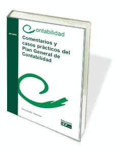 COMENTARIOS Y CASOS PR�CTICOS DEL PLAN GENERAL DE CONTABILIDAD
