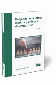 DESPIDOS: UNA FORMA PR�CTICA Y DISTINTA DE ESTUDIARLOS