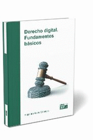 DERECHO DIGITAL. FUNDAMENTOS BSICOS