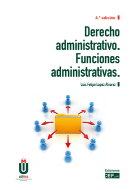 DERECHO ADMINISTRATIVO FUNCIONES ADMINISTRATIVAS 2022