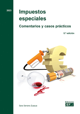 IMPUESTOS ESPECIALES:COMENTARIOS Y CASOS PRACTICOS