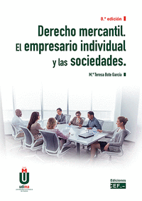 DERECHO MERCANTIL. EL EMPRESARIO INDIVIDUAL Y LAS SOCIEDADES