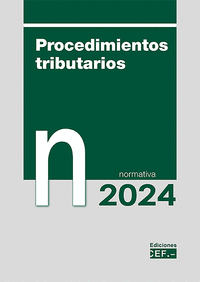 PROCEDIMIENTOS TRIBUTARIOS. NORMATIVA 2024