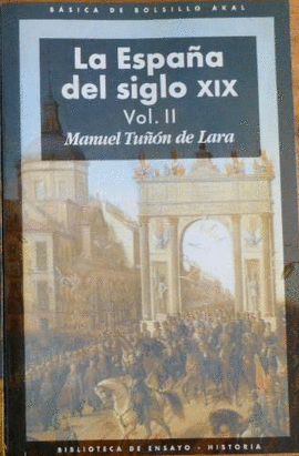 LA ESPA�A DEL SIGLO XIX  VOLUMEN 2