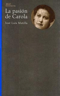 LA PASI�N DE CAROLA