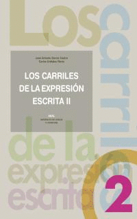 CARRILES DE LA EXPRESION ESCRITA, LOS II