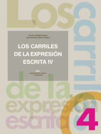 CARRILES DE LA EXPRESION ESCRITA, LOS IV