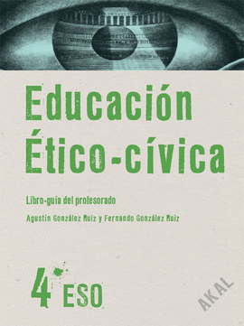 ESO 4 - EDUCACION ETICO CIVICA A GUIA