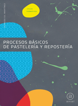 GM - PROCESOS BASICOS DE PASTELERIA Y REPOSTE
