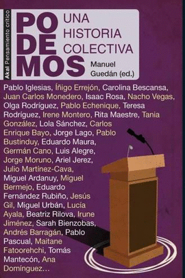 PODEMOS. UNA HISTORIA COLECTIVA