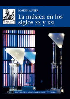 LA M�SICA EN LOS SIGLOS XX Y XXI
