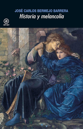 HISTORIA Y MELANCOL�A