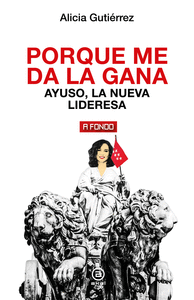 PORQUE ME DA LA GANA AYUSO NUEVA LIDERES