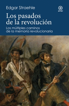 LOS PASADOS DE LA REVOLUCIN