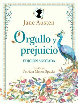 ORGULLO Y PREJUICIO. EDICIN ANOTADA