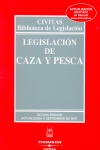 8 ED LEGISLACION DE CAZA Y PESCA BIBLIOT LEGISLACION 2007