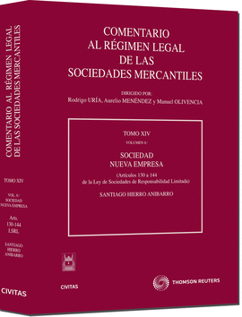 COMENTARIO AL RGIMEN LEGAL DE LAS SOCIEDADES MERCANTILES. TOMO XIV VOLUMEN 6.