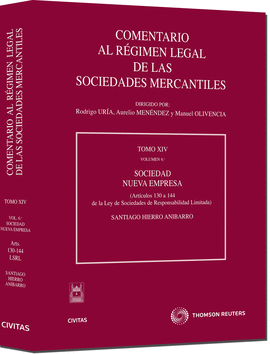 COMENTARIO AL R�GIMEN LEGAL DE LAS SOCIEDADES MERCANTILES. TOMO XIV VOLUMEN 6�.