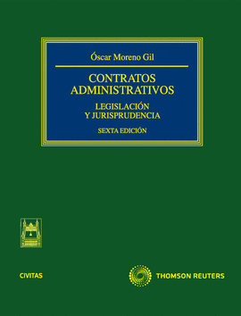 CONTRATOS ADMINISTRATIVOS. LEGISLACIN Y JURISPRUDENCIA