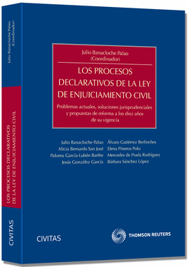 LOS PROCESOS DECLARATIVOS DE LA LEY DE ENJUICIAMIENTO CIVIL - PROBLEMAS ACTUALES