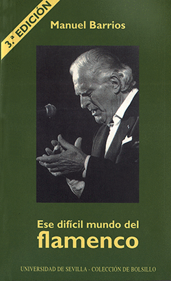ESE DIF�CIL MUNDO DEL FLAMENCO