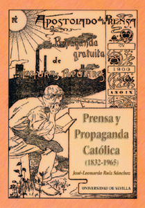 PRENSA Y PROPAGANDA CAT�LICA.(1932-1965)