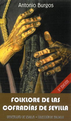 FOLKLORE DE LAS COFRAD�AS DE SEVILLA