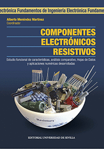 COMPONENTES ELECTR�NICOS RESISTIVOS.