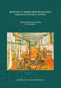 BIO�TICA Y DERECHOS HUMANOS: IMPLICACIONES SOCIALES Y JUR�DICAS