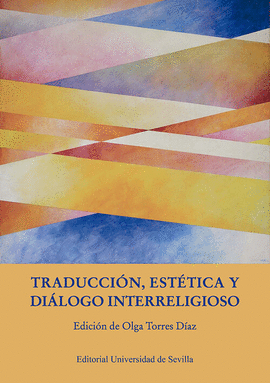TRADUCCIN, ESTTICA Y DILOGO INTERRELIGIOSO