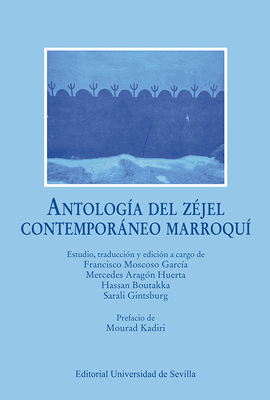 ANTOLOGIA DEL ZEJEL CONTEMPORANEO MARROQUI