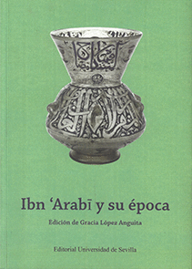 IBN 'ARABI Y SU �POCA
