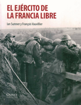 EL EJ�RCITO DE LA FRANCIA LIBRE