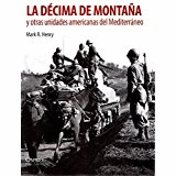 LA D�CIMA DE MONTA�A Y OTRAS UNIDADES AMERICANAS DEL MEDITERR�NEO (TAPA BLANDA)