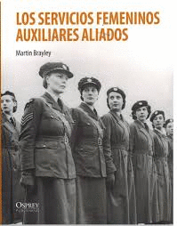 LOS SERVICIOS FEMENINOS AUXILIARES ALIADOS
