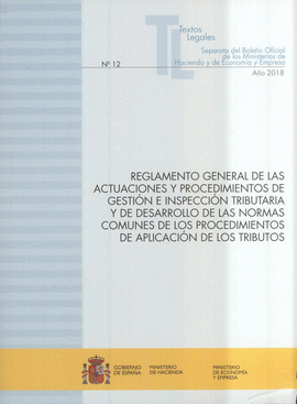 REGLAMENTO GENERAL DE LAS ACTUACIONES Y PROCEDIMIENTOS DE GESTI�N E INSPECCI�N T