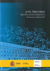 LEYES TRIBUTARIAS. RECOPILACION NORMATIVA. DECIMOSEXTA EDICION 20