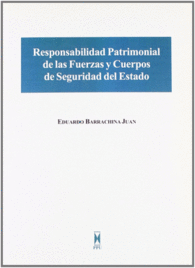 RESPONSABILIDAD PATRIMONIAL DE LAS FUERZAS Y CUERPOS DE SEGURIDAD DEL ESTADO