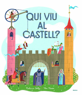 QUI VIU AL CASTELL?