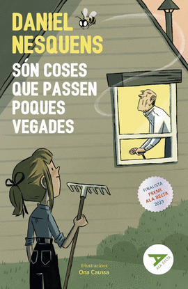 SN COSES QUE PASSEN POQUES VEGADES