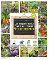 LAS MEJORES IDEAS PARA CULTIVAR TU