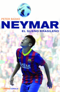 NEYMAR EL SUE�O BRASILE�O