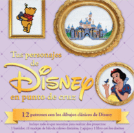 TUS PERSONAJES DISNEY EN PUNTO DE CRUZ PACK BASTID