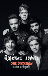 ONE DIRECTION. NUESTRA AUTOBIOGRAF�A