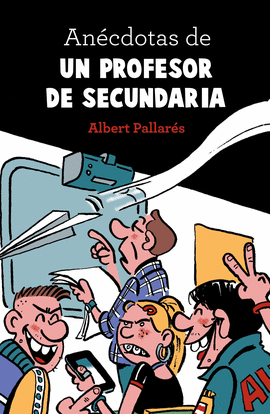 AN�CDOTAS DE UN PROFESOR DE SECUNDARIA OTRO