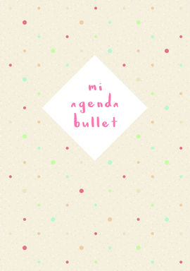 MI AGENDA BULLET